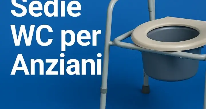 Le 5 migliori Sedie WC per Anziani del 2025